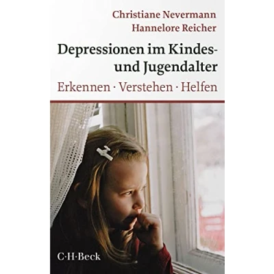 Abbildung von Depressionen im Kindes und Jugendalter: Erkennen, Verstehen, Helfen (Beck Paperback)