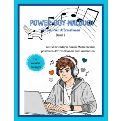Abbildung von POWER BOY Malbuch Mit positiven Affirmationen für Teenager und Jungen ab 10 Jahren, Band 2: 50 wunderschönen Motiven zum Ausmalen