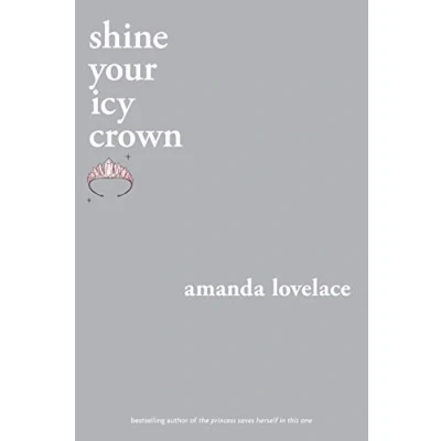 Abbildung von shine your icy crown (you are own fairy tale)