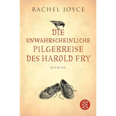 Abbildung von Die unwahrscheinliche Pilgerreise des Harold Fry: Roman Der Weltbestseller jetzt verfilmt mit Jim Broadbent und Penelope Wilton (Die Fry Trilogie, Band 1)