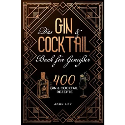 Abbildung von Das Gin &amp; Cocktail Buch für Genießer: 400 und Rezepte mit zahlreichen Klassikern, alkoholfreien Cocktails, Botanicals mehr. 2in1 zum perfekten Mixen von köstlichen Drinks