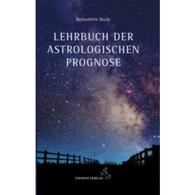 Abbildung von Lehrbuch der astrologischen Prognose: Transite Progressionen Finsternisse (Standardwerke Astrologie)