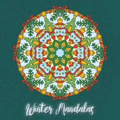 Abbildung von Winter Mandalas: 41 einzigartige, winterliche und weihnachtliche Mandalas für Kinder Erwachsene zum Ausmalen als Kopiervorlage
