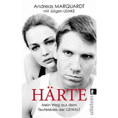 Abbildung von Härte: Mein Weg aus dem Teufelskreis der Gewalt