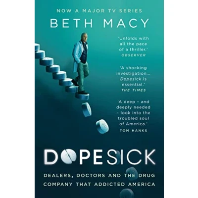 Abbildung von Dopesick: Dealers, Doctors and the Drug Company that Addicted America