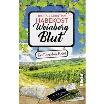 Abbildung von Weinbergblut (Elwenfels 6): Ein Elwenfels Krimi Regionalkrimi aus der Pfalz