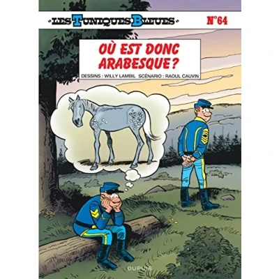 Abbildung von Les Tuniques Bleues Tome 64 Où est donc Arabesque ?