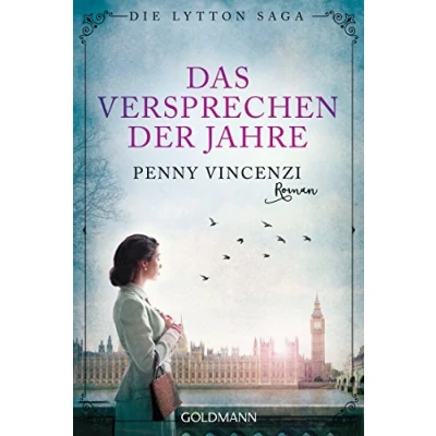 Abbildung von Das Versprechen der Jahre: Roman (Die Lytton Saga, Band 1)