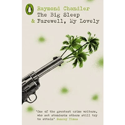 Abbildung von the Big Sleep &amp; Farewell, my Lovely: Sleep; Lovely; Long Good Bye (Penguin Modern Classics Crime Espionage)