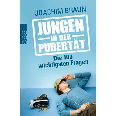 Abbildung von Jungen in der Pubertät: Die 100 wichtigsten Fragen