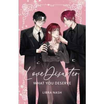 Abbildung von LoveDisaster 3: What You Deserve
