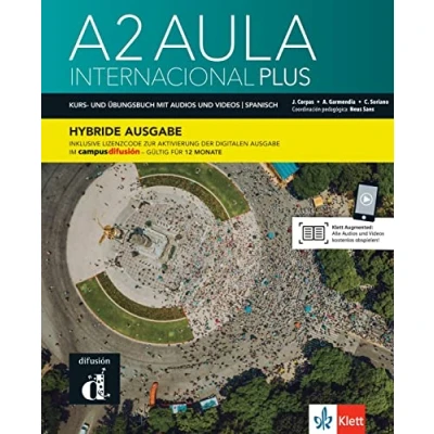 Abbildung von Aula internacional Plus 2 A2 Hybride Ausgabe: Deutsche Ausgabe. Kurs und Übungsbuch mit Audios Videos + Lizenzcode für die Digitale Ausgabe im Campus Difusión (12 Monate)