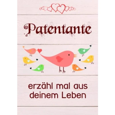 Abbildung von Patentante, erzähl mal aus deinem Leben: Liebevolles Geschenk Buch mit 140 Fragen zum Ausfüllen &quot;Patentante doch mal!&quot;