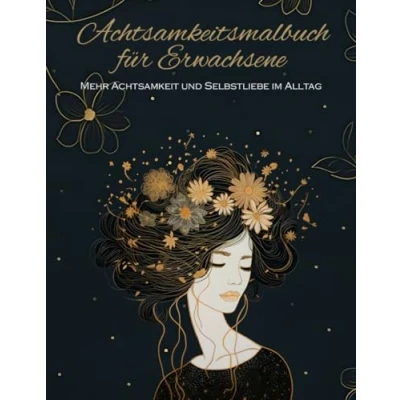 Abbildung von Kunst der Achtsamkeit: Mandala Malbuch für Erwachsene zur Entspannung und zum Stressabbau, Ausmalbuch mit Sprüchen &amp; Zitaten mehr Achtsamkeit im Alltag