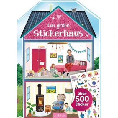 Abbildung von Das große Stickerhaus: Über 500 Sticker Stickerheft für Kinder ab 4 Jahren
