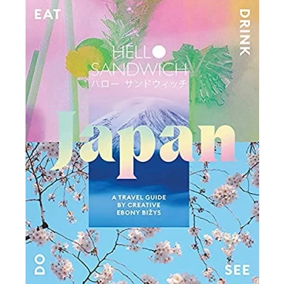 Abbildung von Hello Sandwich Japan: A Travel Guide by Creative Ebony Bizys