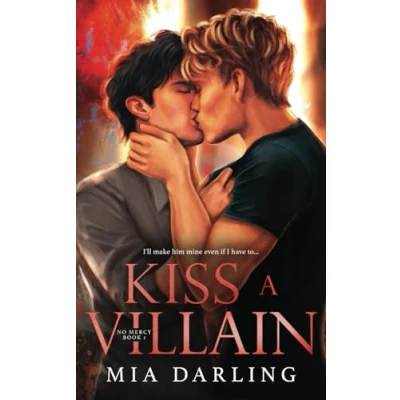 Abbildung von Kiss A Villain: Dark MM Mafia Romance (No Mercy, Band 1)