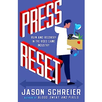 Abbildung von Press Reset: Ruin and Recovery in the Video Game Industry