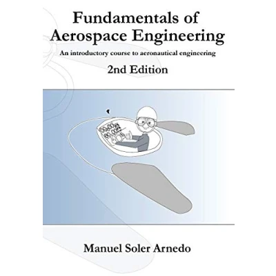 Abbildung von Fundamentals of Aerospace engineering (2nd Edition): An introductory course to aeronautical