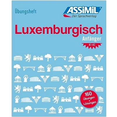 Abbildung von ASSiMiL Luxemburgisch Übungsheft Niveau A1 A2: Übungen für Anfänger zu Grammatik, Rechtschreibung und Aussprache (Obiettivo lingue)