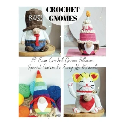 Abbildung von 19 Easy Crochet Gnome Patterns: Special for Every Life Moment (Crochet gnomes)