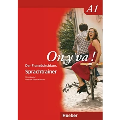 Abbildung von On y va ! A1: Der Französischkurs / Sprachtrainer (On Aktualisierte Ausgabe)