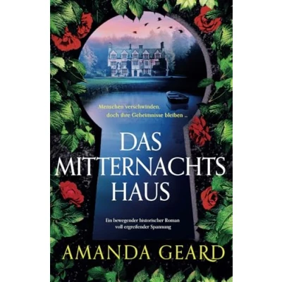 Abbildung von Das Mitternachtshaus: Ein bewegender historischer Roman voll ergreifender Spannung
