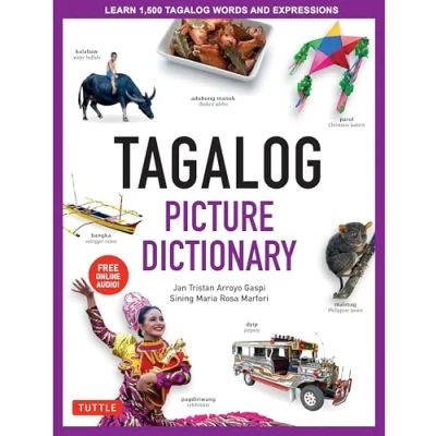 Abbildung von Tagalog Picture Dictionary: Learn 1,500 Words and Expressions (Tuttle Dictionary)