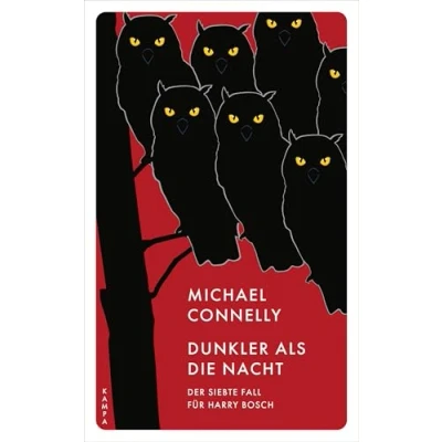 Abbildung von Dunkler als die Nacht: Der siebte Fall für Harry Bosch (Ein Bosch)