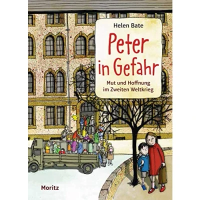 Abbildung von Peter in Gefahr: Mut und Hoffnung im Zweiten Weltkrieg