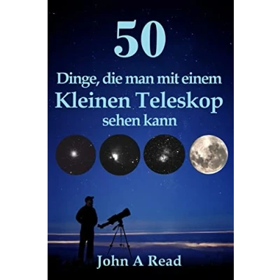 Abbildung von 50 Dinge, die man mit einem kleinen Teleskop sehen kann