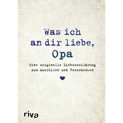 Abbildung von Was ich an dir liebe, Opa: Eine originelle Liebeserklärung zum Ausfüllen und Verschenken (WIADL, Band 5)