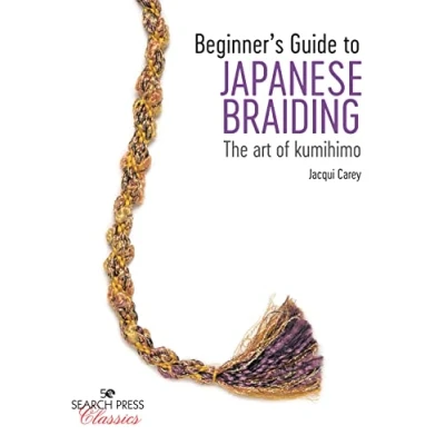Abbildung von Beginner s Guide to Japanese Braiding: The Art of Kumihimo (Search Press Classics)