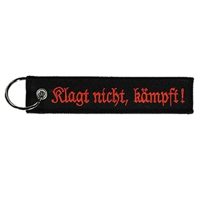 Abbildung von unbekannt Schlüsselanhänger Klagt Nicht, kämpft!