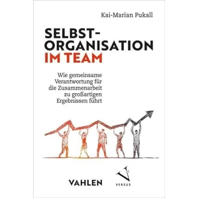 Abbildung von Selbstorganisation im Team: Wie gemeinsame Verantwortung für die Zusammenarbeit zu großartigen Ergebnissen führt