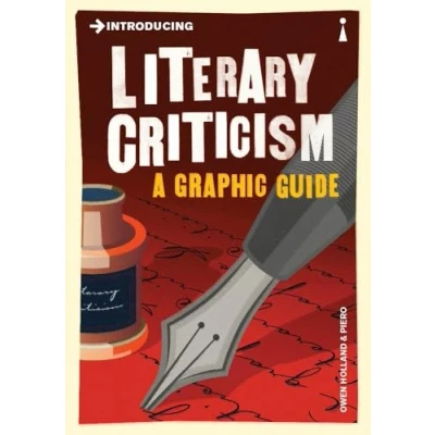 Abbildung von Introducing Literary Criticism: A Graphic Guide (Introducing Guides)