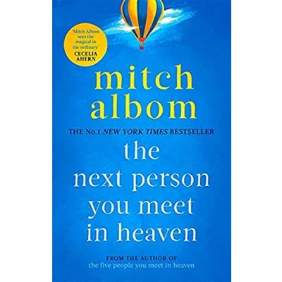 Abbildung von The Next Person You Meet in Heaven: a gripping and life affirming novel from globally bestselling author