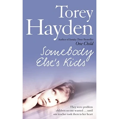 Abbildung von SOMEBODY ELSE&#039;S KIDS: They were problem children no one wanted … until teacher took them to her heart