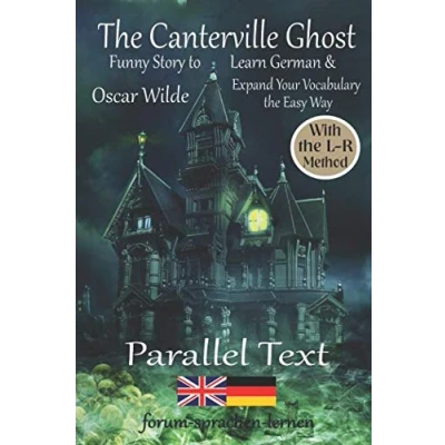 Abbildung von the Canterville Ghost Funny Story to Learn German &amp; Expand Your Vocabulary Easy Way With L R Method: English Bilingual Book