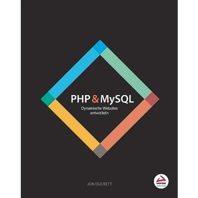 Abbildung von PHP &amp; MySQL: Dynamische Websites entwickeln