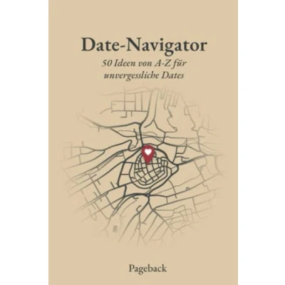 Abbildung von Date Navigator: 50 Ideen von A Z für unvergessliche Dates (zum Ausfüllen)