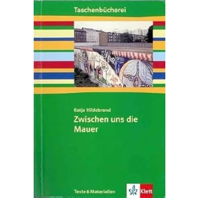 Abbildung von Zwischen uns die Mauer: Texte und Materialien Ab Klasse 7: 7./8. Schuljahr (Taschenbücherei. &amp; Materialien)
