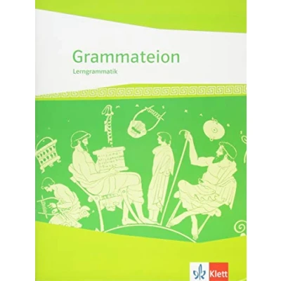 Abbildung von Grammateion: Griechische Lerngrammatik ab 8./9. Klasse bis incl. Universität