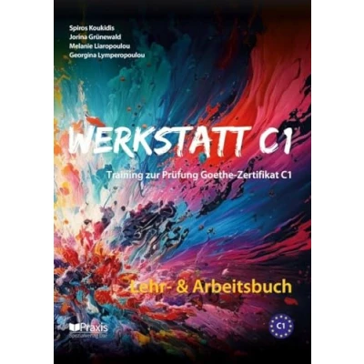 Abbildung von Werkstatt C1: Lehr &amp; Arbeitsbuch: Training zur Prüfung Goethe Zertifikat C1