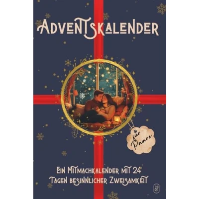 Abbildung von Adventskalender für Paare: Ein Mitmachkalender mit 24 Tagen besinnlicher Zweisamkeit