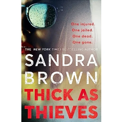 Abbildung von Thick as Thieves: The gripping, sexy New thriller from York Times bestselling author