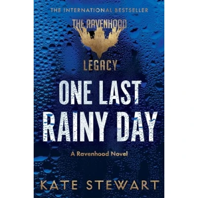 Abbildung von One Last Rainy Day: Steamy Romance From the Author of TikTok Sensation Ravenhood Series (The Legacy, 1)