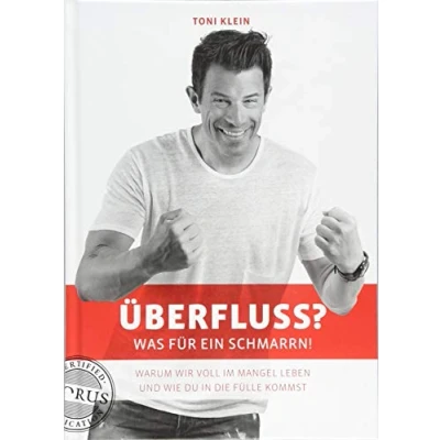 Abbildung von Überfluss? Was für ein Schmarrn!: Warum wir voll im Mangel leben und wie du in die Fülle kommst