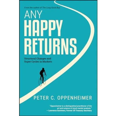 Abbildung von Any Happy Returns: Structural Changes and Super Cycles in Markets
