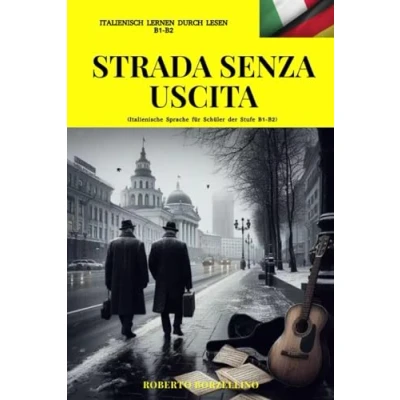 Abbildung von STRADA SENZA USCITA ITALIENISCH B1: Italienische Sprache für Schüler der Stufe B1